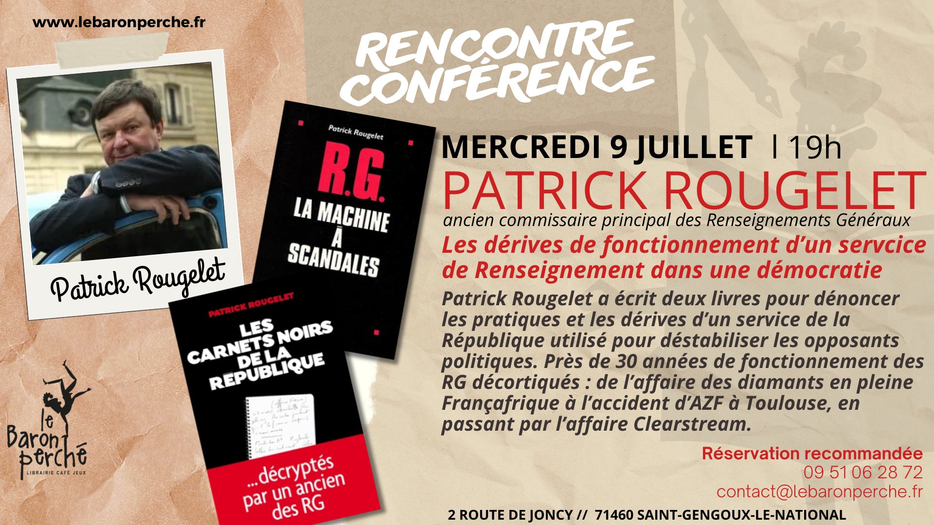Les dérives de fonctionnement d’un service de Renseignement dans une démocratie, rencontre avec Patrick Rougelet