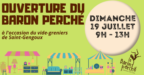 Ouverture exceptionnelle Dimanche 19 Juillet matin